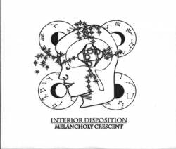 Interior Disposition : Melancholy Crescent Interior Disposition : Melancholy Crescent